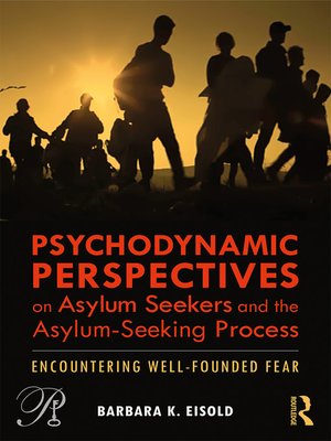 cover image of Psychodynamic Perspectives on Asylum Seekers and the Asylum-Seeking Process